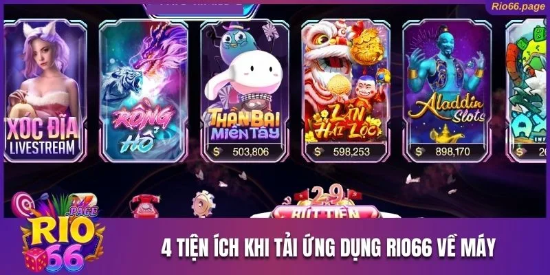 Cách Tải App Rio66 Về Máy Miễn Phí Đơn Giản Lấy Ngay 66K 1 4 tiện ích khi tải ứng dụng Rio66 về máy